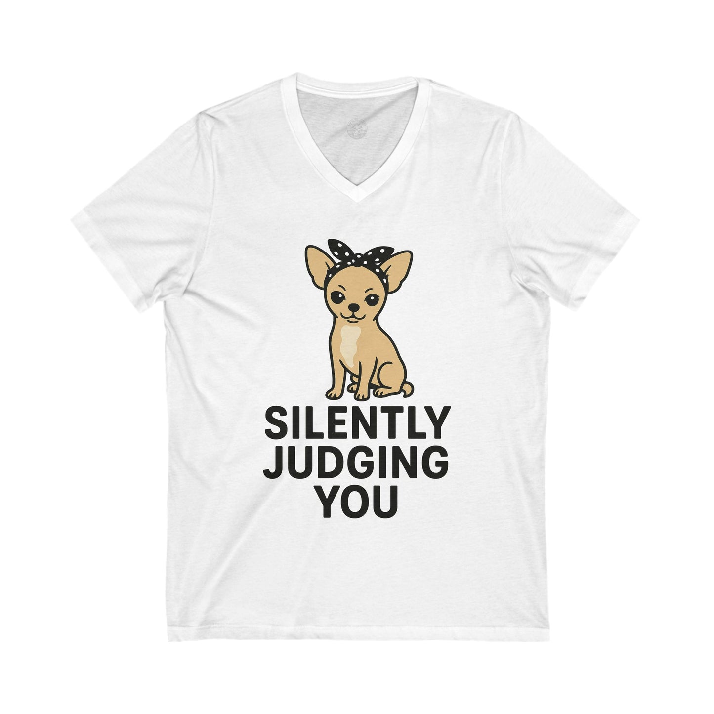 Silently Judging You Chihuahua V-Neck Tee